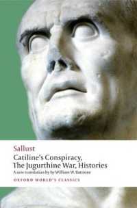 Catiline's Conspiracy, the Jugurthine War, Histories (Oxford World's Classics)