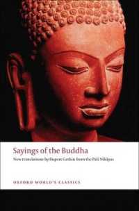 ブッダ名言集（英訳）<br>Sayings of the Buddha : New translations from the Pali Nikayas (Oxford World's Classics)