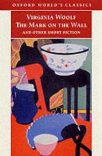 The Mark on the Wall and Other Short Fiction