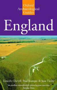 England : An Archaeological Guide to Sites from earliest Times to AD 1600 (Oxford Archaeological Guides)