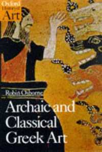 Archaic and Classical Greek Art (Oxford History of Art)