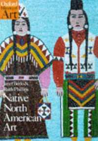 Native North American Art (Oxford History of Art)