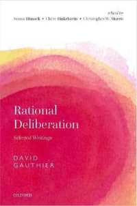 Ｄ．ゴティエ著作選集：理性的討議<br>Rational Deliberation : Selected Writings