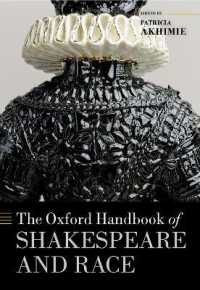 オックスフォード版　シェイクスピアと人種ハンドブック<br>The Oxford Handbook of Shakespeare and Race (Oxford Handbooks)
