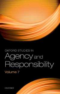 Oxford Studies in Agency and Responsibility Volume 7 (Oxford Studies in Agency and Responsibility)