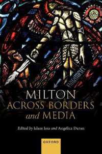 境界とメディアを越えるミルトン受容<br>Milton Across Borders and Media