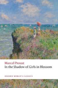 プルースト『失われた時を求めて―花咲く乙女たちのかげに』（英訳・オックスフォード世界古典叢書）<br>In the Shadow of Girls in Blossom (Oxford World's Classics)