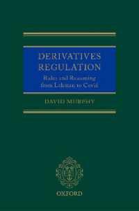デリバティブの法規制：リーマンからコロナまで<br>Derivatives Regulation : Rules and Reasoning from Lehman to Covid