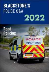 Blackstone's Police Q&a Volume 3: Road Policing 2022 (Blackstone's Police Manuals) -- Paperback / softback （24 Revised）