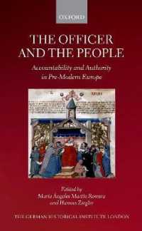 Officer and the People : Accountability and Authority in Pre-modern Europe (Studies of the German Historical Institute, London) -- Hardback