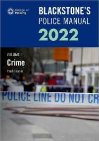 Blackstone's Police Manuals Volume 1: Crime 2022 (Blackstone's Police Manuals)