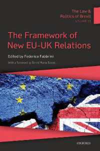 ブレグジットの法的・政治的分析（第３巻）ＥＵ－英国関係の枠組<br>The Law & Politics of Brexit: Volume III : The Framework of New EU-UK Relations