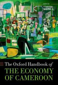オックスフォード版　カメルーン経済ハンドブック<br>The Oxford Handbook of the Economy of Cameroon (Oxford Handbooks)