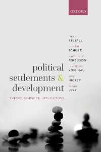 Political Settlements and Development : Theory, Evidence, Implications