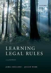 法準則の学習（第１１版）<br>Learning Legal Rules : A Students' Guide to Legal Method and Reasoning （11TH）