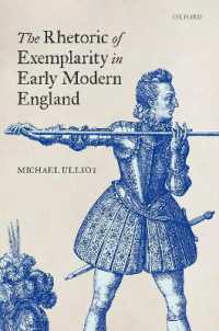 The Rhetoric of Exemplarity in Early Modern England