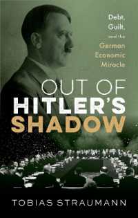 Out of Hitler's Shadow : Debt, Guilt, and the German Economic Miracle