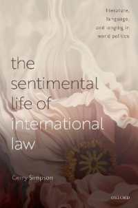 国際法の感情の世界：言語・文学的分析<br>The Sentimental Life of International Law : Literature, Language, and Longing in World Politics