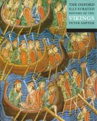オックスフォード図解史　ヴァイキング（再版）<br>The Oxford Illustrated History of the Vikings (Oxford Illustrated History)