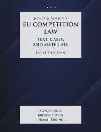 Jones & Sufrin's EU Competition Law : Text, Cases & Materials (Text, Cases, and Materials) （8TH）
