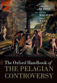 オックスフォード版　ペラギウス論争ハンドブック<br>The Oxford Handbook of the Pelagian Controversy (Oxford Handbooks)