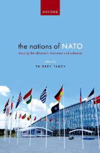 NATO国家<br>The Nations of NATO : Shaping the Alliance's Relevance and Cohesion