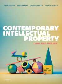 知的所有権テキスト（第６版）<br>Contemporary Intellectual Property : Law and Policy （6TH）