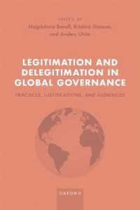 グローバル・ガバナンスにおける（非）正当化<br>Legitimation and Delegitimation in Global Governance : Practices, Justifications, and Audiences