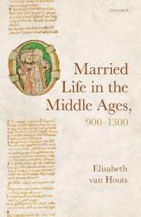 中世の結婚生活<br>Married Life in the Middle Ages, 900-1300 (Oxford Studies in Medieval European History)