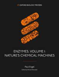 酵素（全２巻）第１巻：自然の化学機構<br>Enzymes, Volume 1 : Nature's Chemical Machines