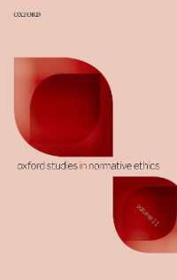 Oxford Studies in Normative Ethics Volume 11 (Oxford Studies in Normative Ethics)
