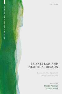 Private Law and Practical Reason : Essays on John Gardner's Private Law Theory (Oxford Private Law Theory)