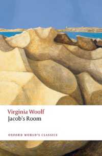 ヴァージニア・ウルフ『ジェイコブの部屋』（オックスフォード世界古典叢書・第２版）<br>Jacob's Room (Oxford World's Classics) （2ND）
