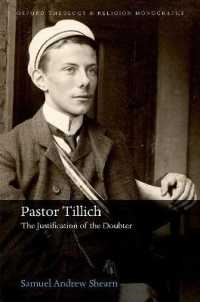 Pastor Tillich : The Justification of the Doubter (Oxford Theology and Religion Monographs)