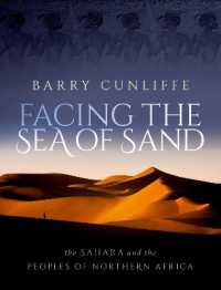 サハラ砂漠と北アフリカの民<br>Facing the Sea of Sand : The Sahara and the Peoples of Northern Africa