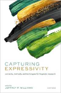 表現力をとらえる：言語研究のための文脈・方法・技術<br>Capturing Expressivity : Contexts, Methods, and Techniques for Linguistic Research