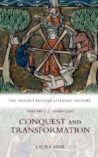 新オックスフォード版　英文学史　第１巻：ノルマン征服と変容1000-1350年<br>The Oxford English Literary History : Volume I: 1000-1350: Conquest and Transformation (Oxford English Literary History)