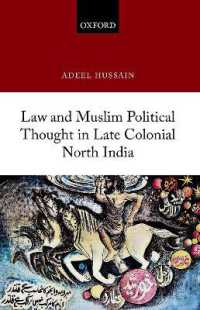 Law and Muslim Political Thought in Late Colonial North India