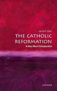 VSIカトリック宗教改革<br>The Catholic Reformation : A Very Short Introduction (Very Short Introductions)