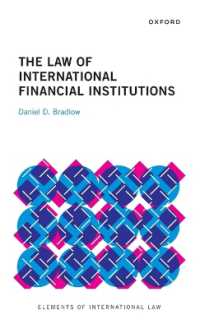 国際法における国際金融機関と法の基礎<br>The Law of International Financial Institutions (Elements of International Law)