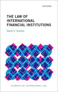 国際法における国際金融機関と法の基礎<br>The Law of International Financial Institutions (Elements of International Law)