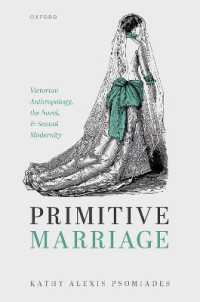 結婚の歴史と性の近代：ヴィクトリア朝の人類学と小説<br>Primitive Marriage : Victorian Anthropology, the Novel, and Sexual Modernity