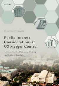 米国の合併規制における公益の配慮<br>Public Interest Considerations in US Merger Control : An Assessment of National Security and Sectoral Regulators