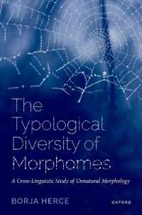 形態素の類型論的多様性<br>The Typological Diversity of Morphomes : A Cross-Linguistic Study of Unnatural Morphology