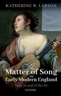 The Matter of Song in Early Modern England : Texts in and of the Air