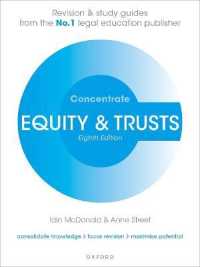 英国法上のエクイティと信託：入門（第８版）<br>Equity and Trusts Concentrate : Law Revision and Study Guide (Concentrate) （8TH）
