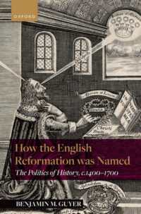 英国「宗教改革」命名の政治史1400-1700年<br>How the English Reformation was Named : The Politics of History, 1400-1700