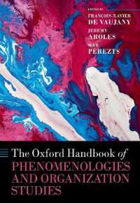 オックスフォード版　現象学と組織研究ハンドブック<br>The Oxford Handbook of Phenomenologies and Organization Studies (Oxford Handbooks)
