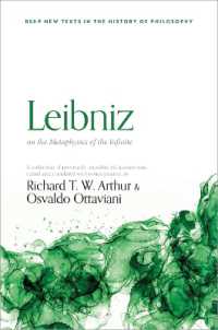 ライプニッツ英訳著作集：無限の形而上学<br>Leibniz: Writings on the Metaphysics of the Infinite (British Society for the History of Philosophy:new Texts in the History of Philosophy)