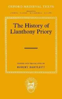 The History of Llanthony Priory (Oxford Medieval Texts)